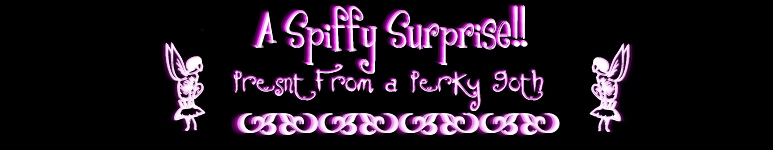 Wow! A SuperSpiffy Surprise!>